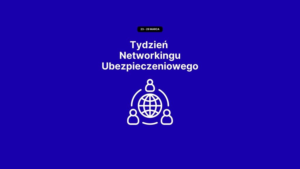 tydzień networkingu ubezpieczeniowego