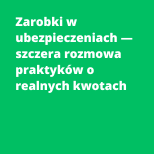 Zarobki w ubezpieczeniach