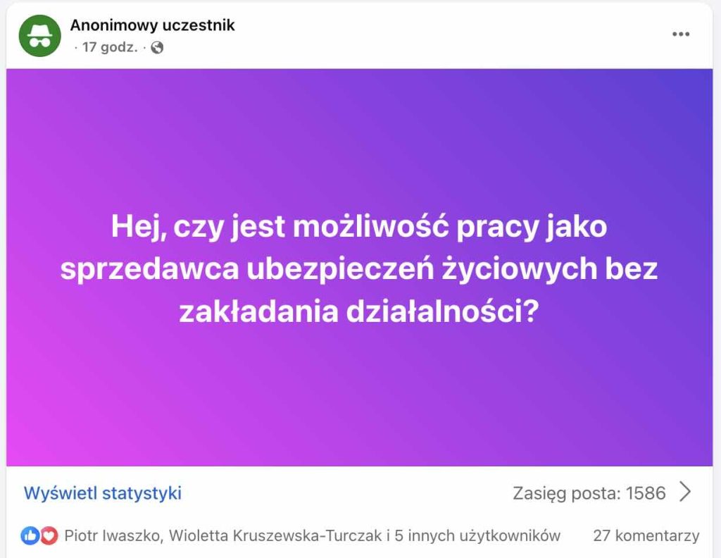Praca w ubezpieczeniach życiowych bez działalności gospodarczej - post na grupie Praca w ubezpieczeniach na Facebooku