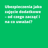 Ubezpieczenia jako zajęcie dodatkowe – od czego zacząć i na co uważać?